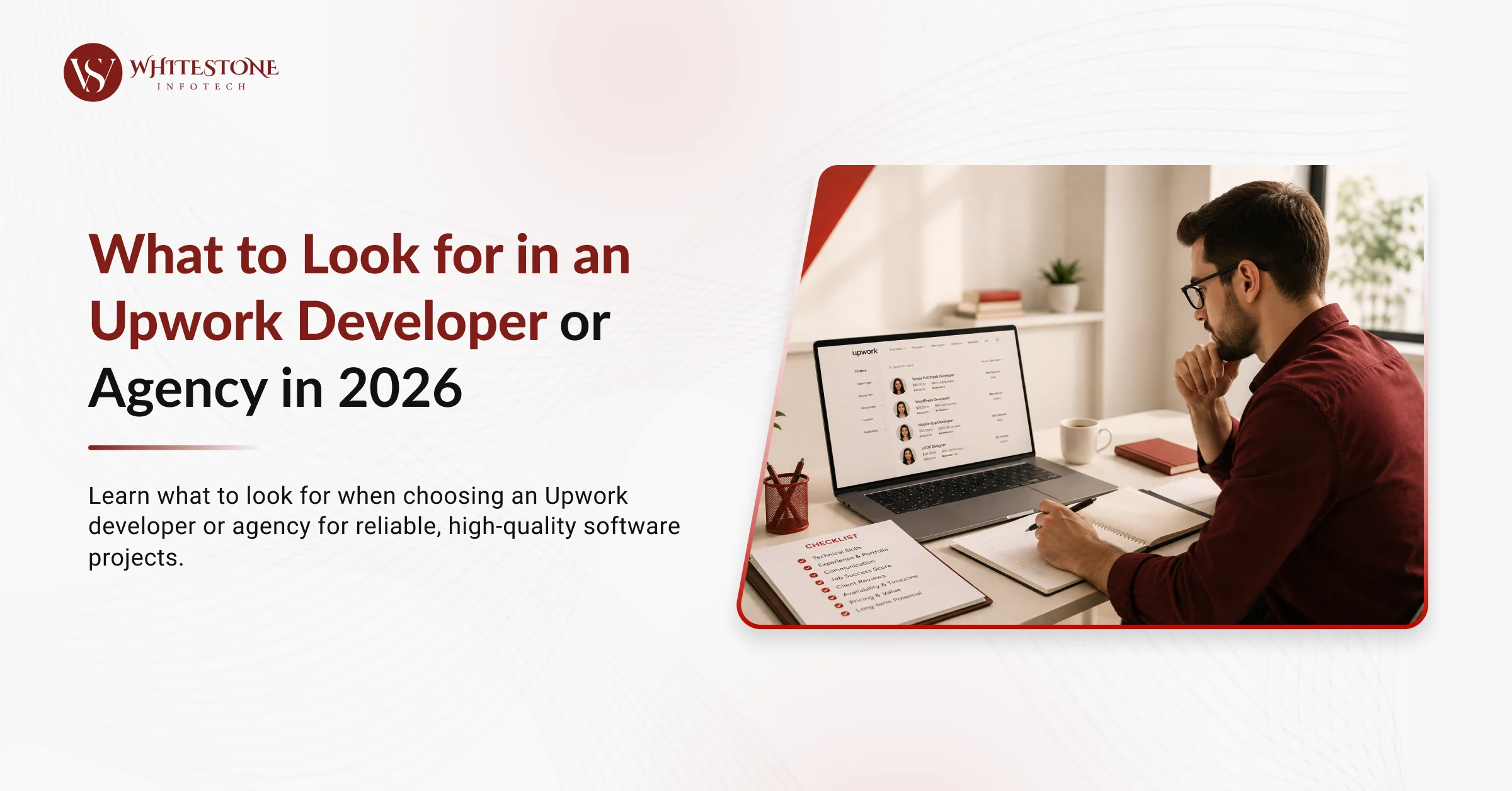 WHAT TO LOOK FOR IN AN UPWORK DEVELOPER OR AGENCY IN 2026